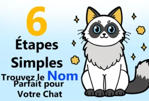 Trouvez le Nom Parfait pour Votre Chat
