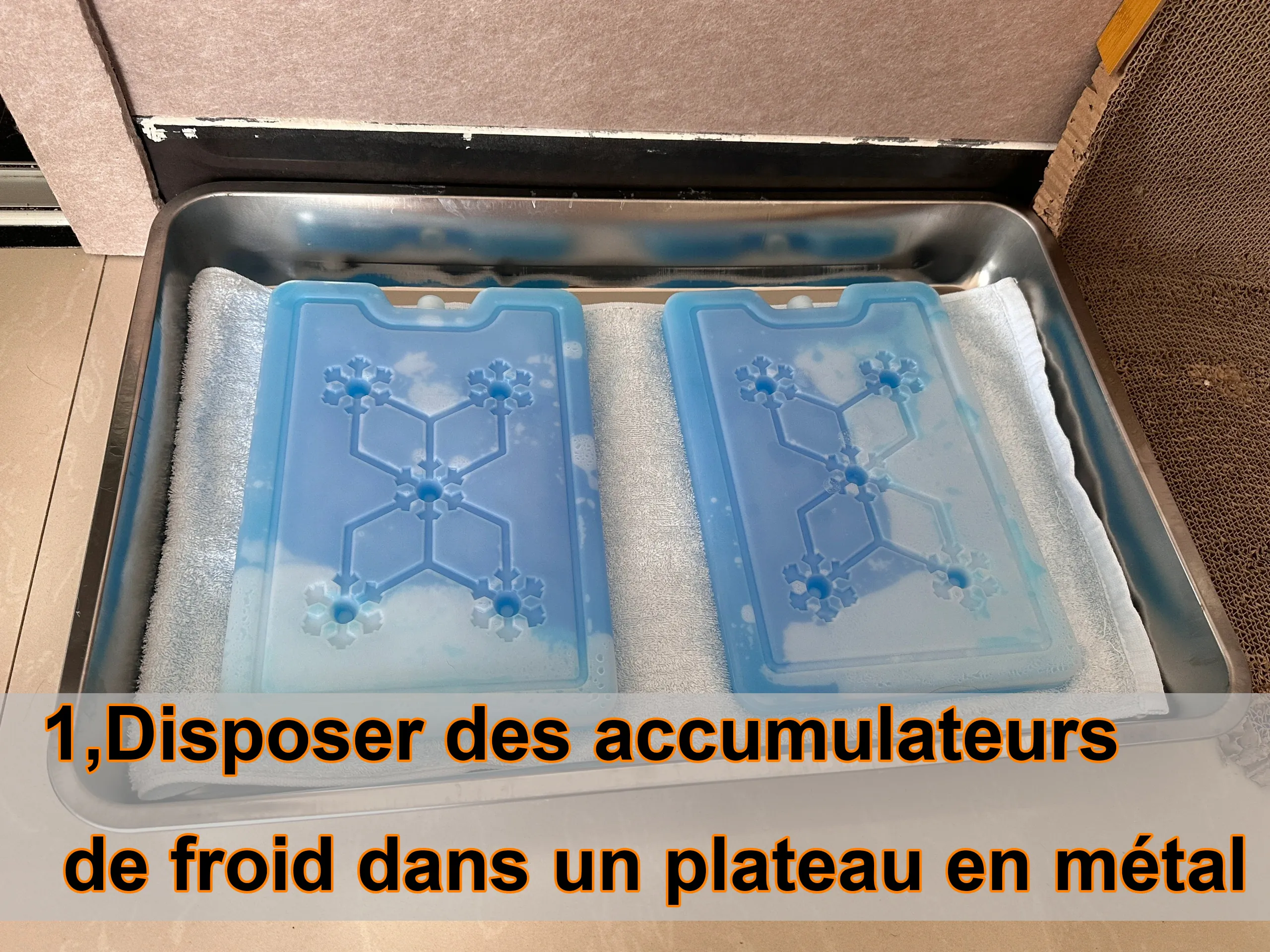 Disposer des accumulateurs de froid dans un plateau en métal